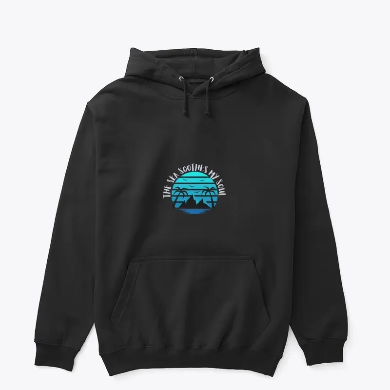 The sea soothes my soul hoodie